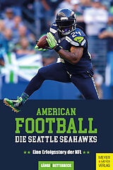 E-Book (pdf) American Football: Die Seattle Seahawks von Maximilian Länge, Christian Detterbeck
