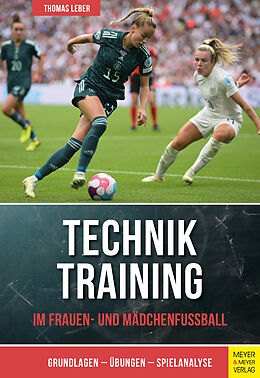 E-Book (pdf) Techniktraining im Frauen- und Mädchenfußball von Thomas Leber