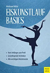 E-Book (pdf) Eiskunstlauf Basics von Waltraud Witte