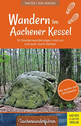 E-Book (pdf) Wandern im Aachener Kessel von Roland Walter, Rainer von Hoegen