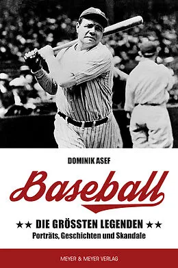 E-Book (pdf) Baseball: Die größten Legenden von Dominik Asef
