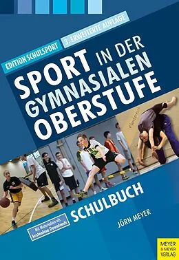 E-Book (pdf) Sport in der gymnasialen Oberstufe von Jörn Meyer