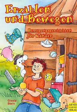 E-Book (epub) Erzählen und Bewegen von Gisela Stein