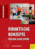 E-Book (epub) Didaktische Konzepte für den Schulsport von Aschebrock Heinz, Pack Rolf-Peter, Stibbe Günter
