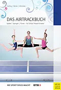 E-Book (epub) Das Airtrackbuch von Ilona E. Gerling, Lina Mönnikes, Maria Becker