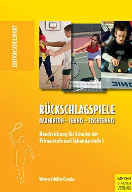 E-Book (epub) Rückschlagspiele von Norbert Weyers, Michael Müller, Dieter Lemke