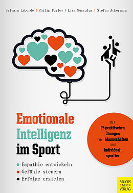 E-Book (epub) Emotionale Intelligenz im Sport von Sylvain Laborde, Philip Furley, Lisa Musculus