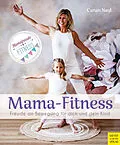 E-Book (epub) Mama-Fitness von Canan Nagl