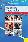 E-Book (epub) Wege zum Sportstudium von Jörn Meyer, Nils Schöttler