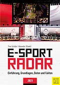 E-Book (epub) E-Sport Radar von Timo Schöber, Alexander Ottowitz