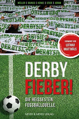 E-Book (epub) Derby Fieber von Ronny Müller, Andreas Baingo, Stephan Henke