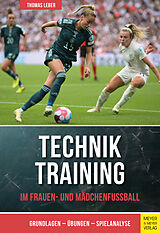 E-Book (epub) Techniktraining im Frauen- und Mädchenfußball von Thomas Leber