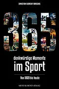 E-Book (epub) 365 denkwürdige Momente im Sport von Christian Albrecht Barschel