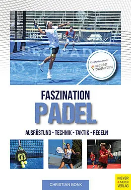 E-Book (epub) Faszination Padel von Christian Bonk