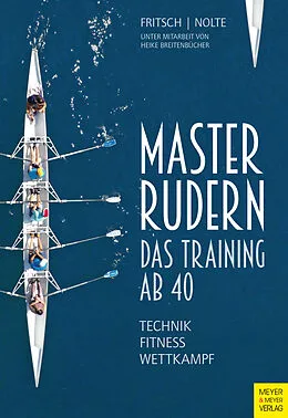 E-Book (epub) Masterrudern von Wolfgang Fritsch, Volker Nolte, Heike Breitenbücher