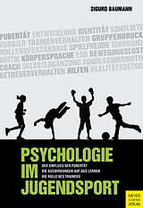Kartonierter Einband Psychologie im Jugendsport von Sigurd Baumann