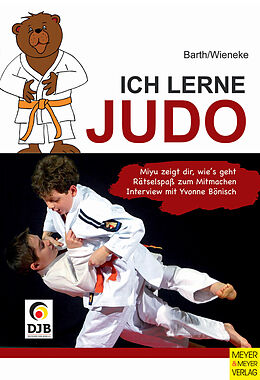 Kartonierter Einband Ich lerne Judo von Katrin Barth, Frank Wieneke