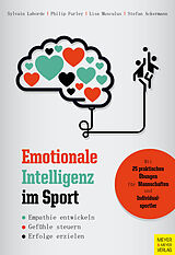 Kartonierter Einband Emotionale Intelligenz im Sport von Sylvain Laborde, Philip Furley, Lisa Musculus