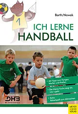 Kartonierter Einband Ich lerne Handball von Katrin Barth, Maik Nowak