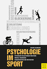 Kartonierter Einband Psychologie im Sport von Sigurd Baumann
