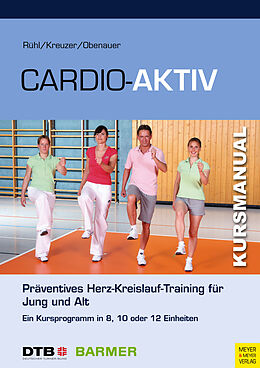 Kartonierter Einband Cardio-Aktiv von Jörn Rühl, Sandra Kreuzer, Kerstin Obenauer