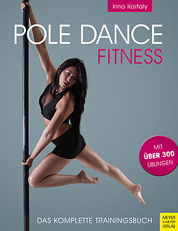 Kartonierter Einband Pole Dance Fitness von Irina Kartaly