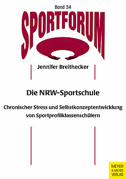Kartonierter Einband Die NRW-Sportschule von Jennifer Breithecker