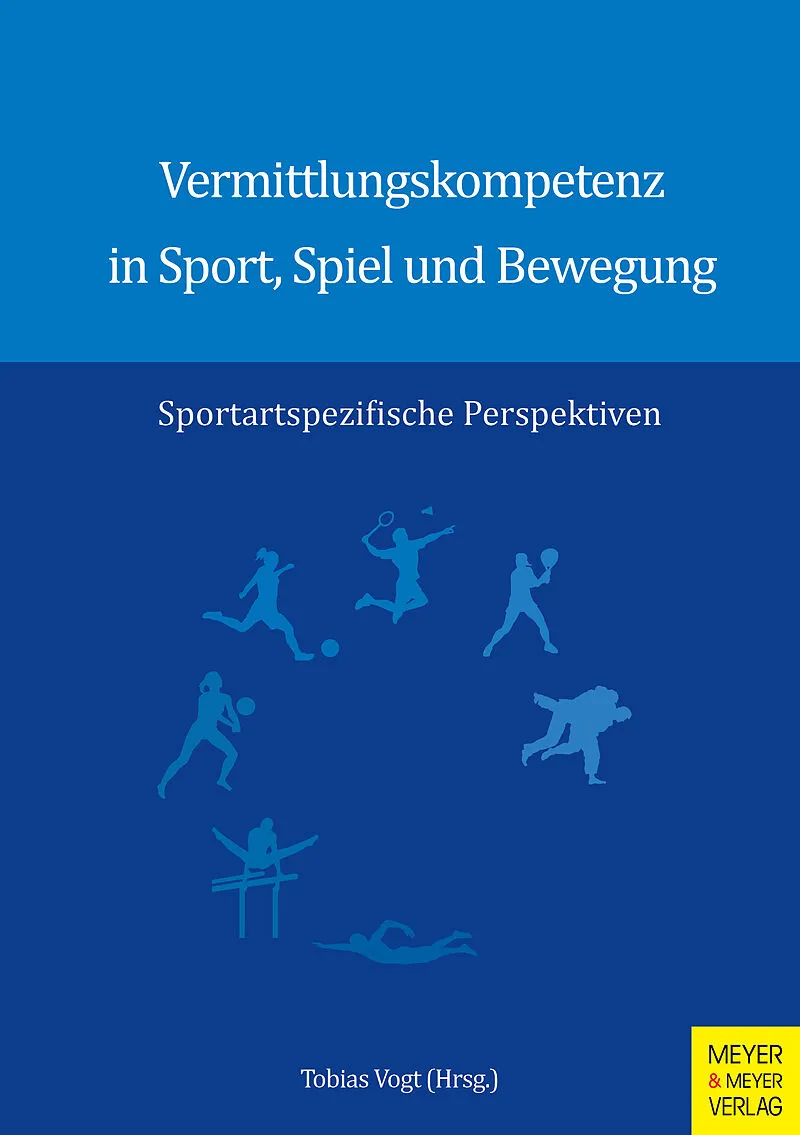 Vermittlungskompetenz in Sport, Spiel und Bewegung