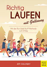 Kartonierter Einband Richtig Laufen mit Galloway von Jeff Galloway