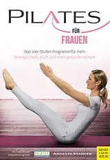 Kartonierter Einband Pilates für Frauen von Annette Stadler