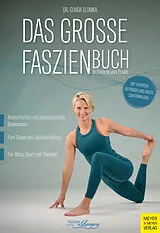 Kartonierter Einband Das große Faszienbuch in Theorie und Praxis von Gunda Slomka