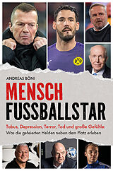  Mensch Fußballstar von Andreas Böni