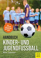 Kartonierter Einband Handbuch Kinder- & Jugendfußball von Niklas Lüdemann