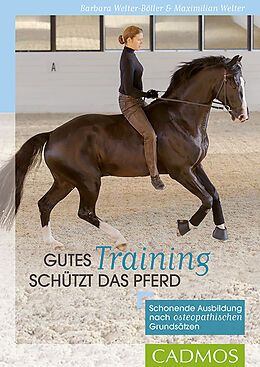 Kartonierter Einband Gutes Training schützt das Pferd von Barbara Welter-Böller