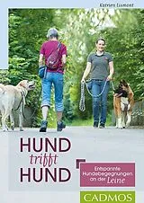Kartonierter Einband (Kt) Hund trifft Hund von Katrien Lismont