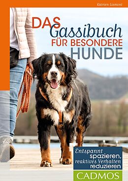 Kartonierter Einband Das Gassibuch für besondere Hunde von Katrien Lismont