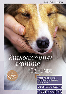 Kartonierter Einband Entspannungstraining für Hunde von Karin Petra Freiling