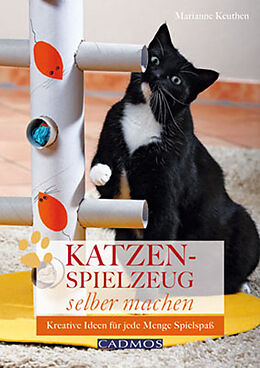Kartonierter Einband Katzenspielzeug selber machen von Marianne Keuthen
