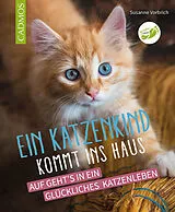 Kartonierter Einband Ein Katzenkind kommt ins Haus von Susanne Vorbrich