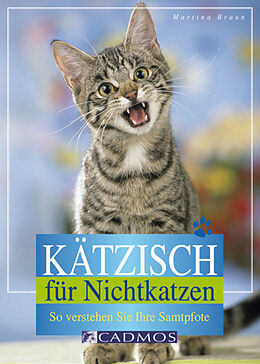 E-Book (epub) Kätzisch für Nichtkatzen von Martina Braun