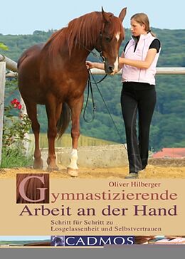 E-Book (epub) Gymnastizierende Arbeit an der Hand von Oliver Hilberger