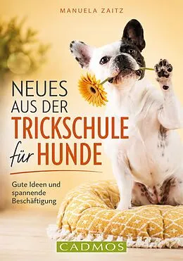 E-Book (epub) Neues aus der Trickschule für Hunde von Manuela Zaitz