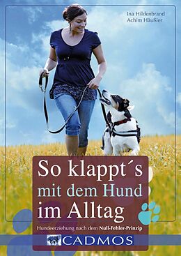 E-Book (epub) So klappt's mit dem Hund im Alltag von Ina Hildenbrand, Achim Häußler