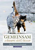 E-Book (epub) Gemeinsam schnurrt sich's besser von Lena Landwerth