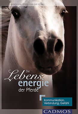 E-Book (epub) Die Lebensenergie der Pferde von Nanda van Gestel-van der Schel