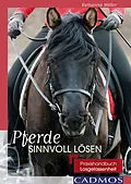E-Book (epub) Pferde sinnvoll lösen von Katharina Möller