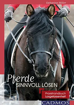 E-Book (epub) Pferde sinnvoll lösen von Katharina Möller