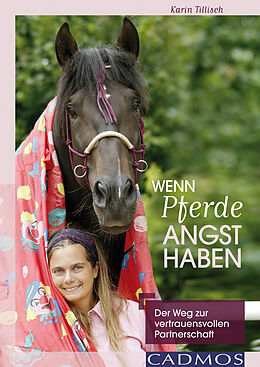 E-Book (epub) Wenn Pferde Angst haben von Karin Tillisch
