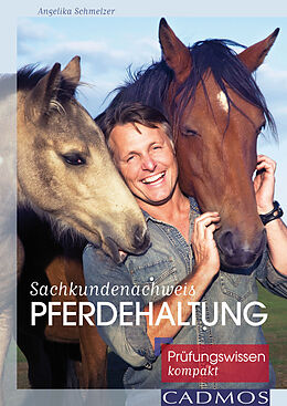 E-Book (epub) Sachkundenachweis Pferdehaltung von Angelika Schmelzer