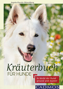 E-Book (epub) Kräuterbuch für Hunde von Angela Knocks-Münchberg